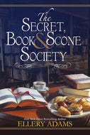 The Secret, Book & Scone Society (A Secret, Book and Scone Society Novel) cover image