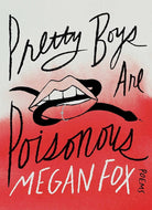 Pretty Boys Are Poisonous: Poems cover image