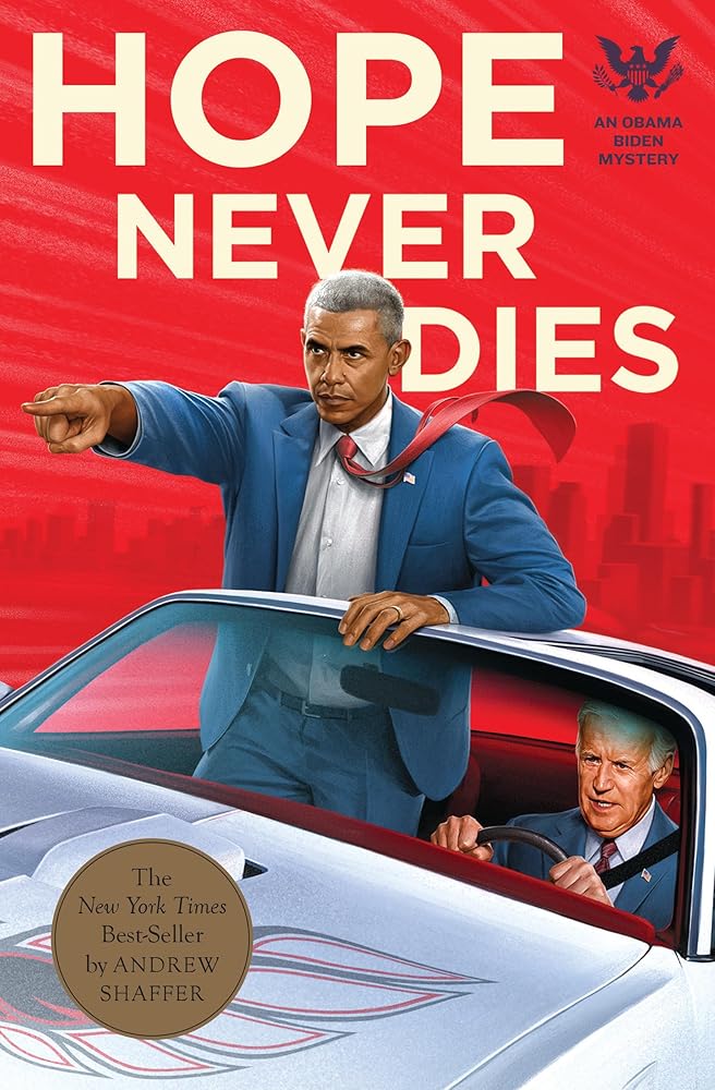 Hope Never Dies: An Obama Biden Mystery (Obama Biden Mysteries) cover image