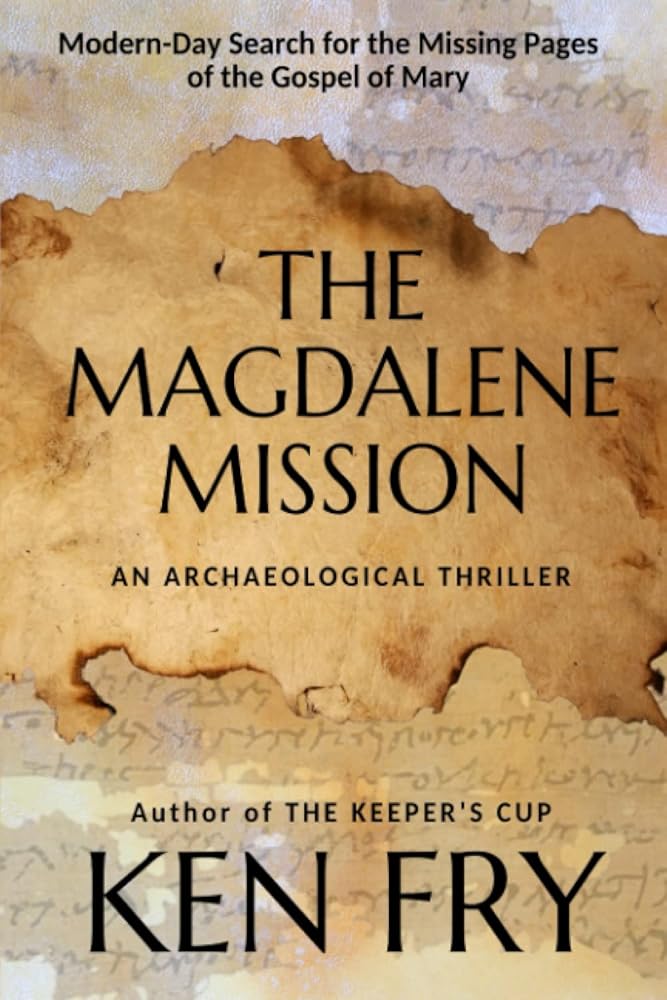 The Magdalene Mission: An Archaeological Thriller cover image