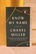 Know My Name: A Memoir